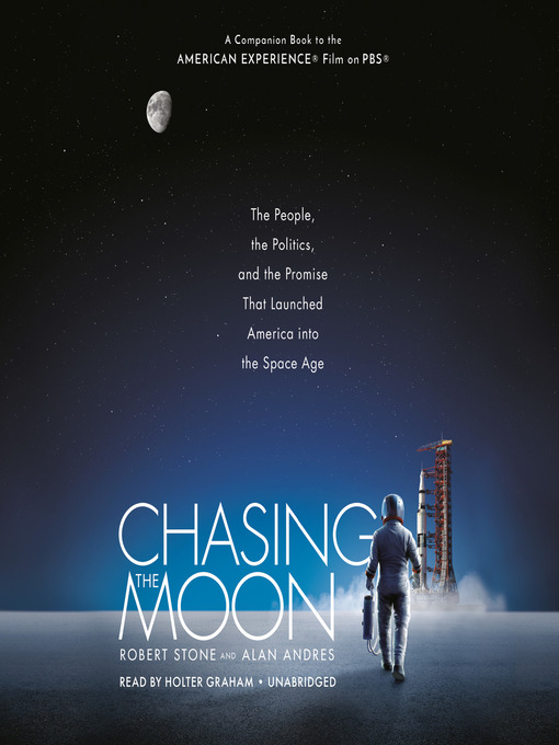 Title details for Chasing the Moon by Robert Stone - Available
